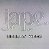 Jape - SECRET AREA