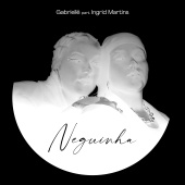 Gabrielle - Neguinha (feat. Ingrid Martins)