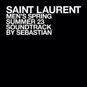 Sebastián - SAINT LAURENT MEN'S SUMMER 23