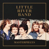 Little River Band - Masterpieces [Remastered 2022]