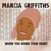 Marcia Griffiths - When You Giving your Heart [Acoustic]