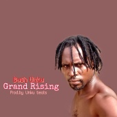 Bush Unku - Grand Rising