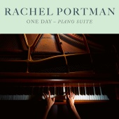Rachel Portman - One Day: Piano Suite