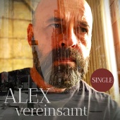 Alex - Vereinsamt