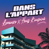 Lorenzo - Dans l'appart (feat. Heuss L’enfoiré)
