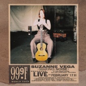 Suzanne Vega - Making Noise: The 99.9F° World Tour [Live]