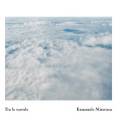 Emanuele Misuraca - Tra le nuvole