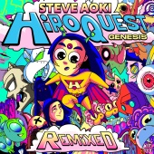 Steve Aoki - HiROQUEST: Genesis Remixed