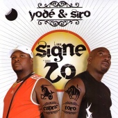 Yodé & Siro - Signe zo