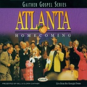 Gaither - Atlanta Homecoming [Live]