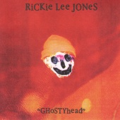 Rickie Lee Jones - Ghostyhead [Remastered 2022]
