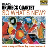 The Dave Brubeck Quartet - So What's New?