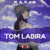 Nadia - Tom Labira