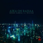 Mikael Gabriel - Aika on rahaa (feat. william)