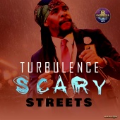 Turbulence - Scary Streets