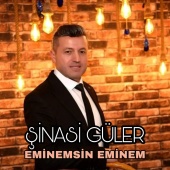 Şinasi Güler - Eminemsin Eminem