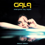 GALA - Everyone Has Inside