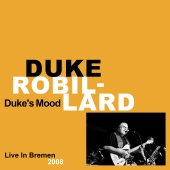Duke Robillard - Duke's Mood [Live in Bremen, Germany, 2008]