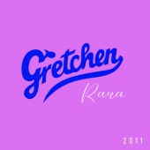 Gretchen - Rara