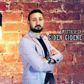 Mustafa Er - Giden Gidene