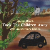 Archie Roach - Took The Children Away [30th Anniversary Edition]