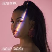 Mabel - Mad Love [Versions]