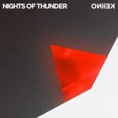 KEiiNO - Nights of Thunder
