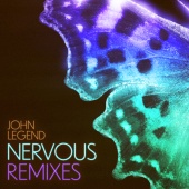 John Legend - Nervous [Remixes]