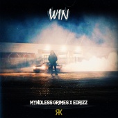 Myndless Grimes - Win (feat. Edrizz)