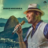 Diogo Nogueira - Diogo Nogueira [Ao Vivo no Noites Cariocas]