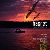 Sami Dural - Hasret / Sabahın Seherinde (feat. Ali Tan, Emir Altuğ Karakaya, Engin Çalış)