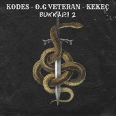 Kodes - Bukkari 2 (feat. O.G Veteran, kekeç)