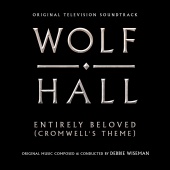 Debbie Wiseman - Entirely Beloved (Cromwell's Theme) [From 
