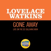 Lovelace Watkins - Gone Away [Live On The Ed Sullivan Show, April 27, 1969]