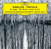 Gothenburg Symphony Orchestra & Neeme Järvi - Sibelius: Tapiola; En Saga; The Bard; Valse triste