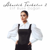 Elif Buse Doğan - Akustik Türküler 2