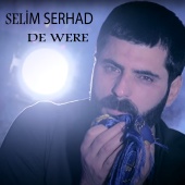 Selim Serhed - De Were