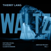 Thierry Lang - Waltz (Heritage Project Vol. 1)