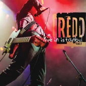 Redd - Live in İstanbul, Vol. 1