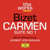 Berliner Philharmoniker & Herbert von Karajan - Bizet: Carmen Suite No.1