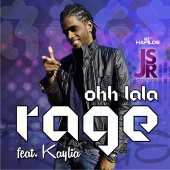 Rage - Ohh Lala (feat. Kaylia)