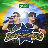 Matheus & Kauan - Coisa De Brasileiro [Ao Vivo]