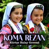 Koma Rezan - Kürtçe Halay Govend