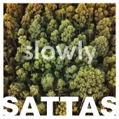 Sattas - Slowly