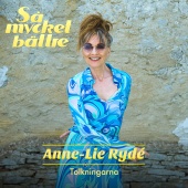 Anne-Lie Rydé - Så mycket bättre 2022 - Tolkningarna