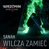 Sanah - Wilcza zamieć (Wiedźmin 3: Dziki Gon)