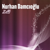 Nurhan Damcıoğlu - Zilli