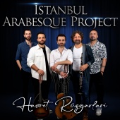 İstanbul Arabesque Project - Hasret Rüzgarları
