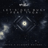 Lotus & Glasses Malone - Let's Get Busy (feat. Tyga)