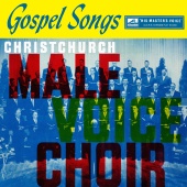 Christchurch Festival Male Voice Choir - Gospel Songs